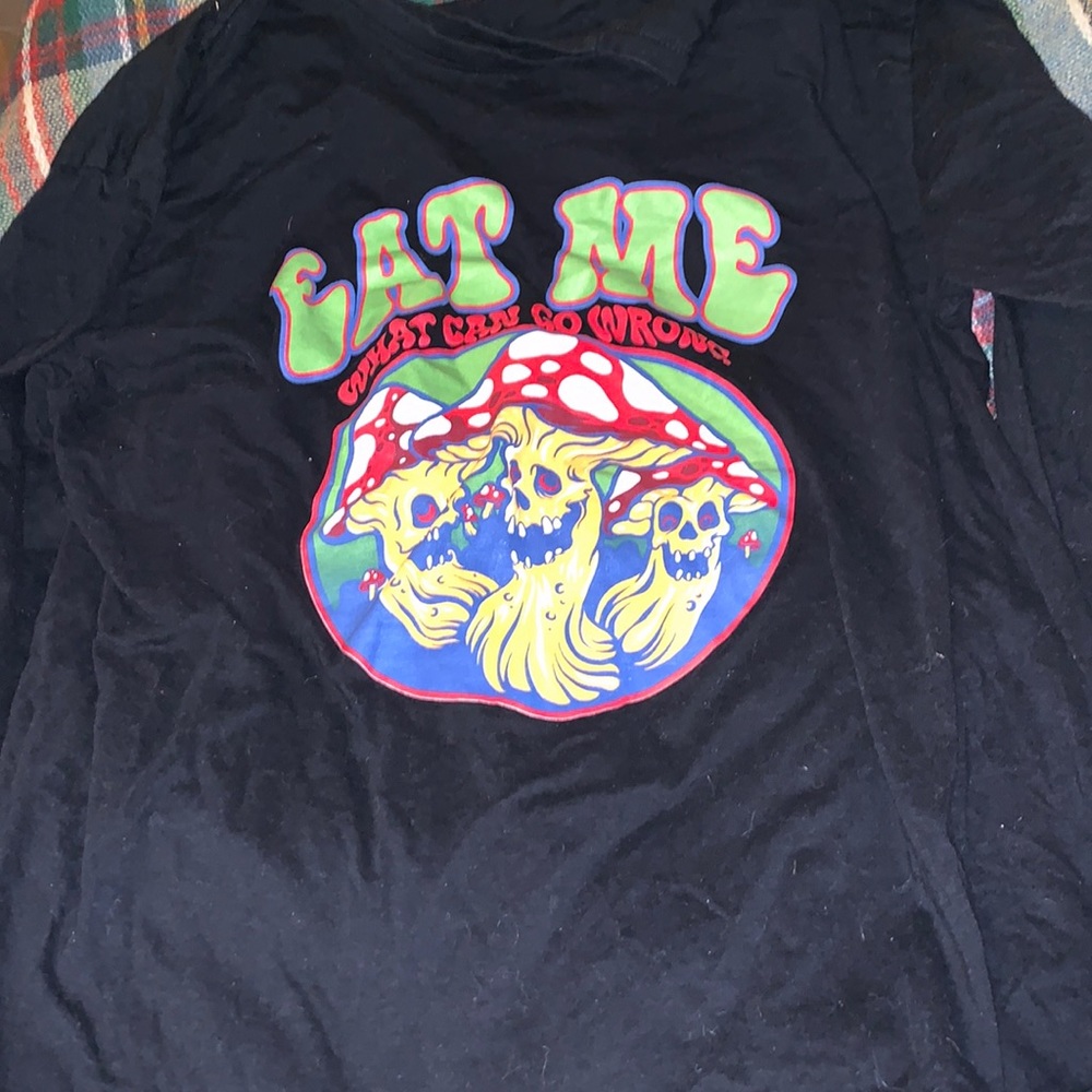 Eat Me What Can Go Wrong Long Sleeve Shirt Magic Mushrooms